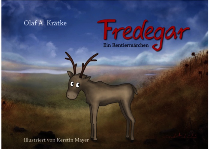 Fredegar, ein Rentiermärchen