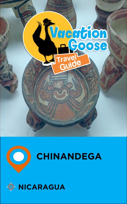 Vacation Goose Travel Guide Chinandega Nicaragua