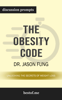 The Obesity Code: Unlocking the Secrets of Weight Loss by Dr. Jason Fung (Discussion Prompts) - bestof.me