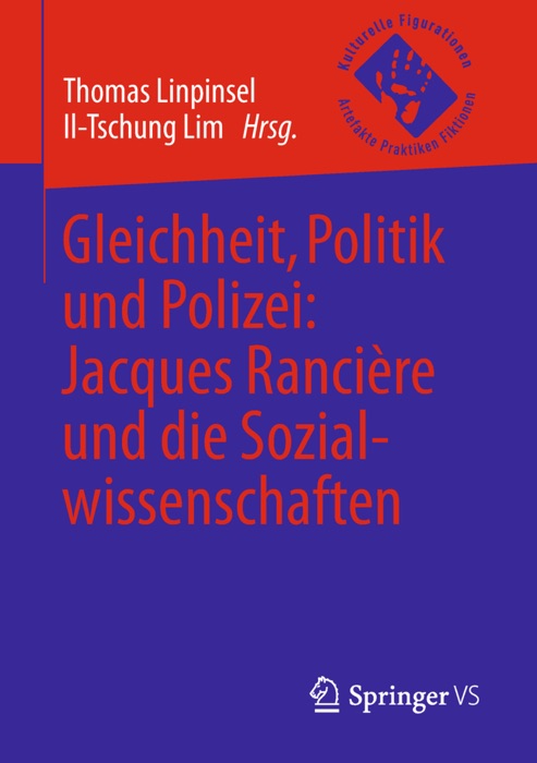 Gleichheit, Politik und Polizei: Jacques Rancière und die Sozialwissenschaften