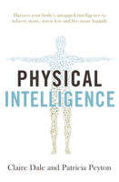 Claire Dale & Patricia Peyton - Physical Intelligence artwork