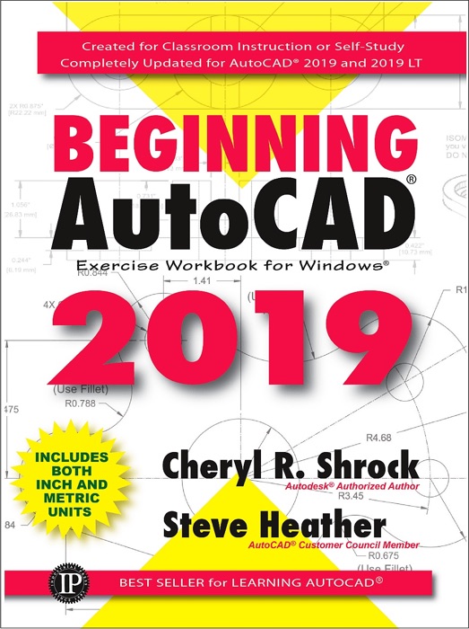 Beginning AutoCAD® 2019 Exercise Workbook