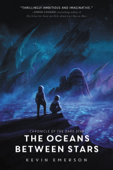 The Oceans between Stars - Kevin Emerson
