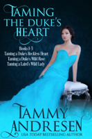 Tammy Andresen - Taming the Duke's Heart artwork