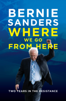 Bernie Sanders - Where We Go From Here artwork