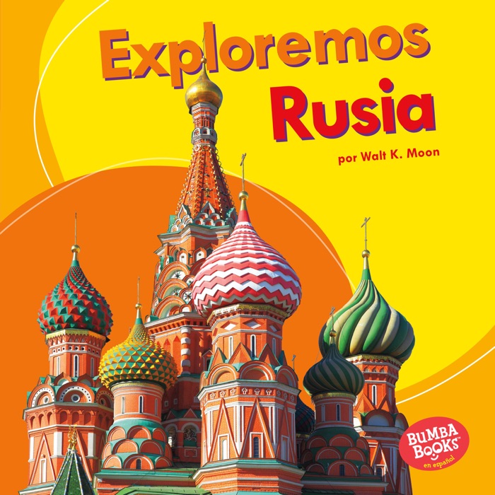 Exploremos Rusia (Let's Explore Russia)