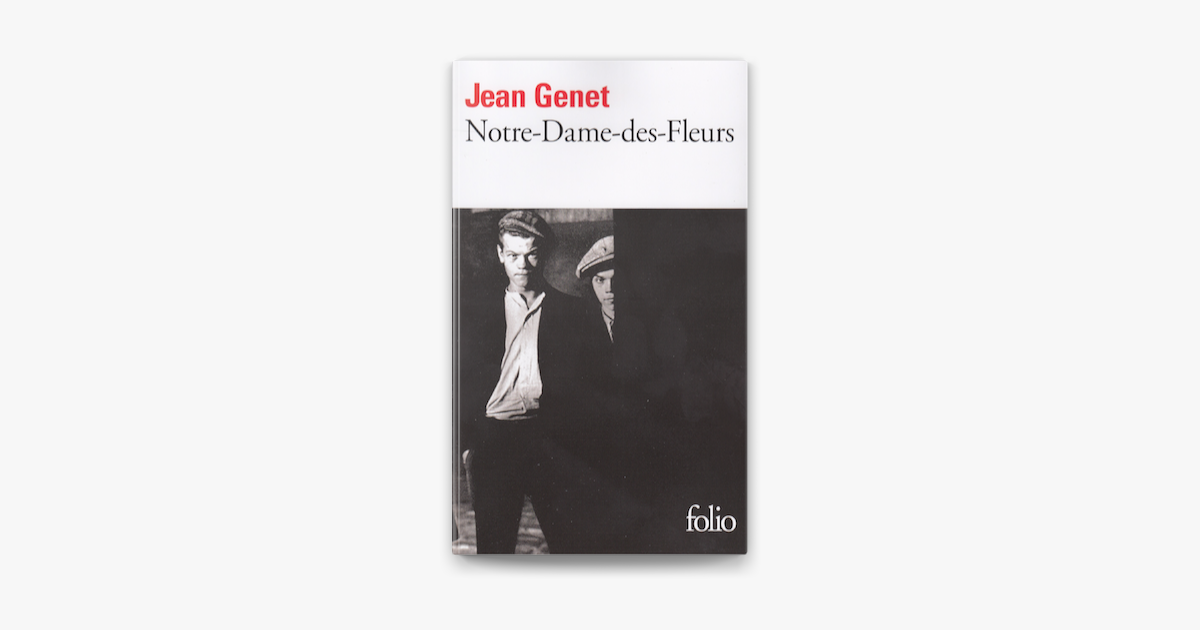 Notre Dame Des Fleurs On Apple Books