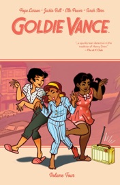 Goldie Vance Vol. 4 - Hope Larson & Jackie Ball by  Hope Larson & Jackie Ball PDF Download