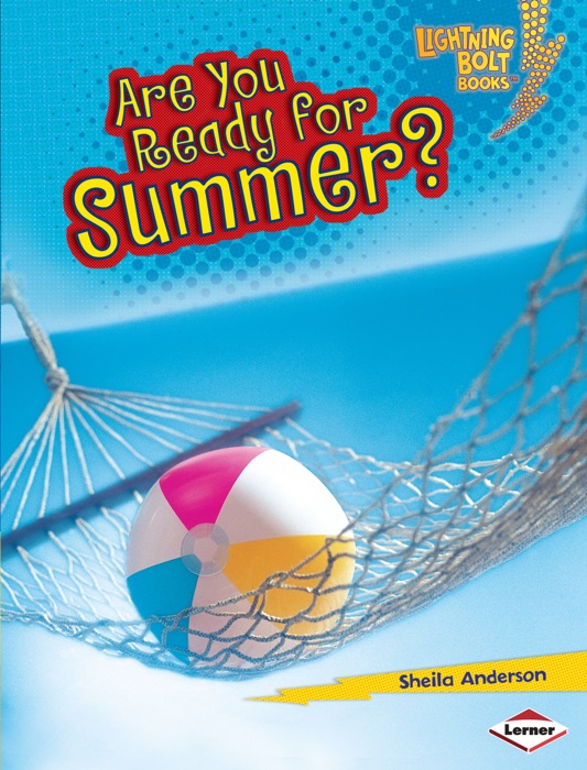 Are You Ready for Summer?