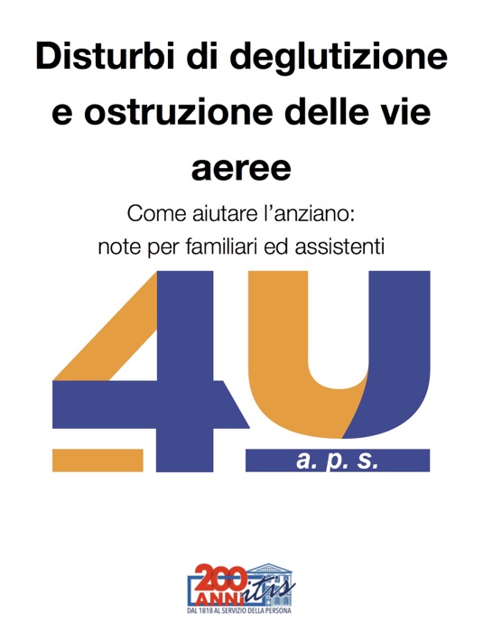 Disturbi di deglutizione e ostruzione delle vie aeree