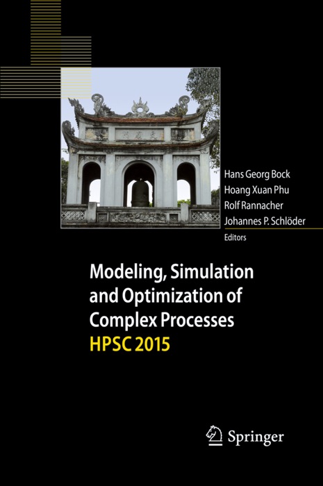 Modeling, Simulation and Optimization of Complex Processes HPSC 2015