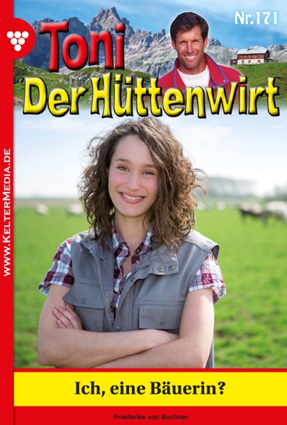 Toni der Hüttenwirt 171 – Heimatroman