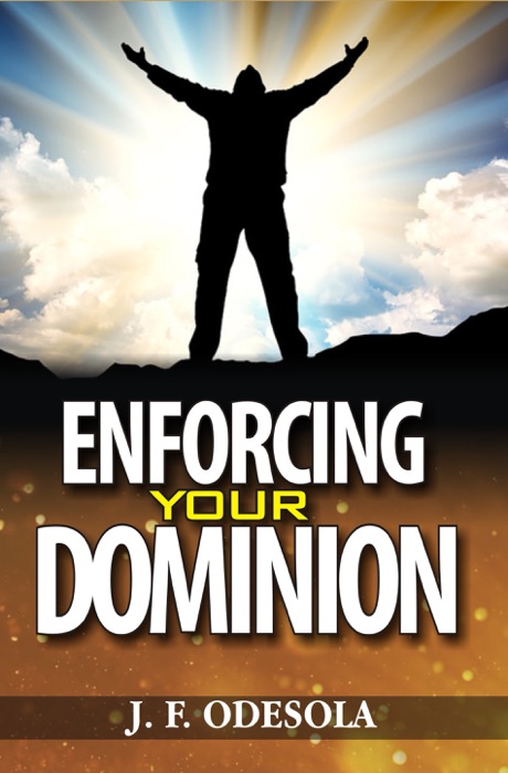 Enforcing Your Dominion