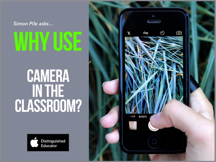 Why use camera in the classroom?