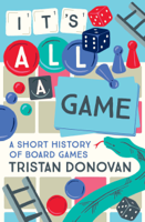 Tristan Donovan - It's All a Game artwork