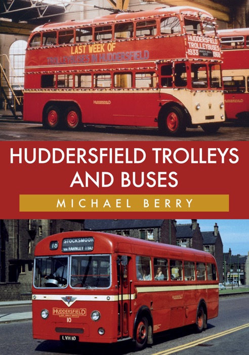 Huddersfield Trolleys and Buses