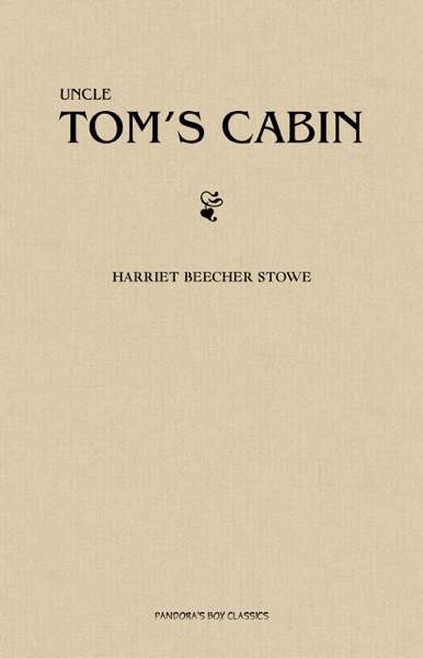 Uncle Tom's Cabin