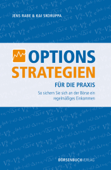 Optionsstrategien für die Praxis - Jens Rabe & Kai Skoruppa