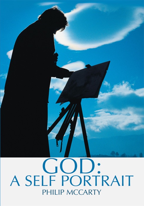 God: A Self Portrait