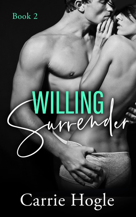 Willing Surrender - Book Two