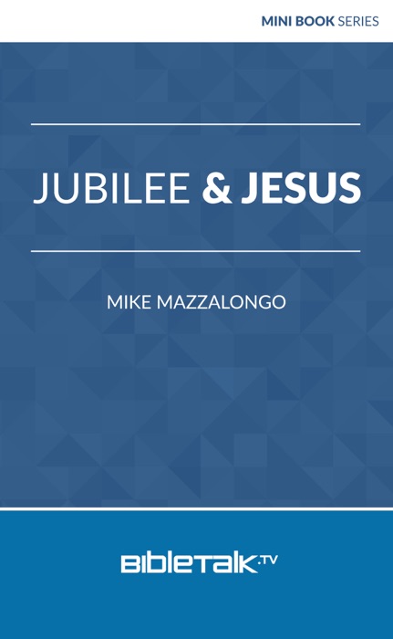 Jubilee & Jesus