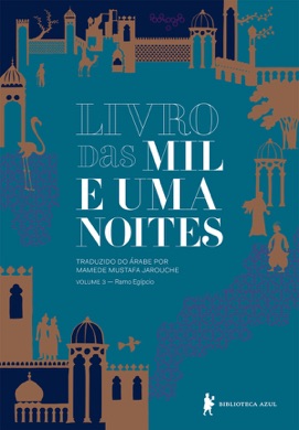 Capa do livro O Livro das Mil e Uma Noites - Volume 3 de Anônimo