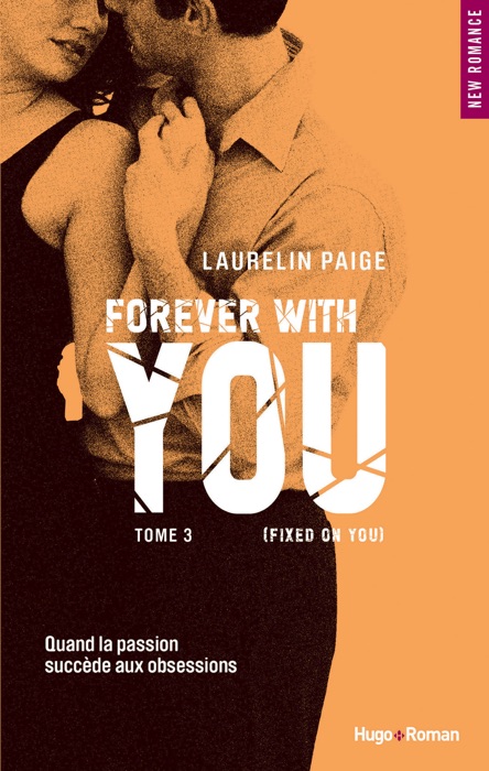 Fixed on You - Tome 3 Forever with You