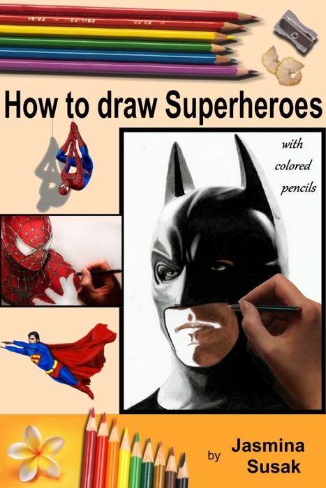 How to Draw Superheroes