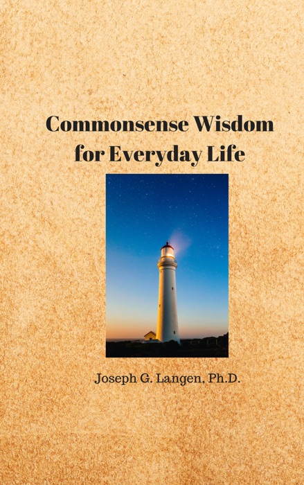 Commonsense Wisdom for Everyday Life