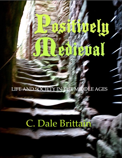 Positively Medieval