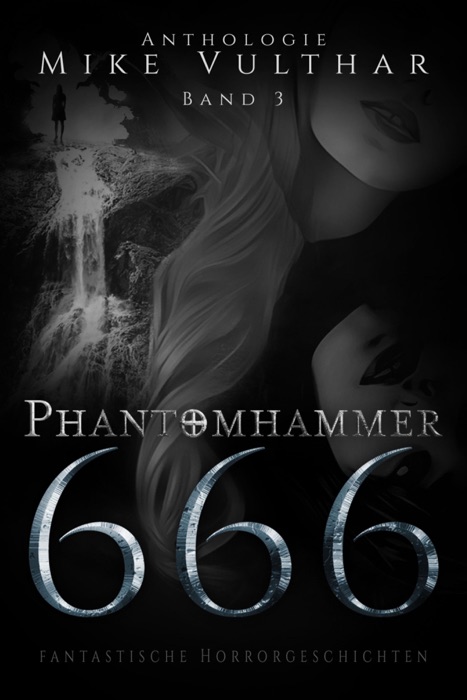 Phantomhammer 666 – Band 3