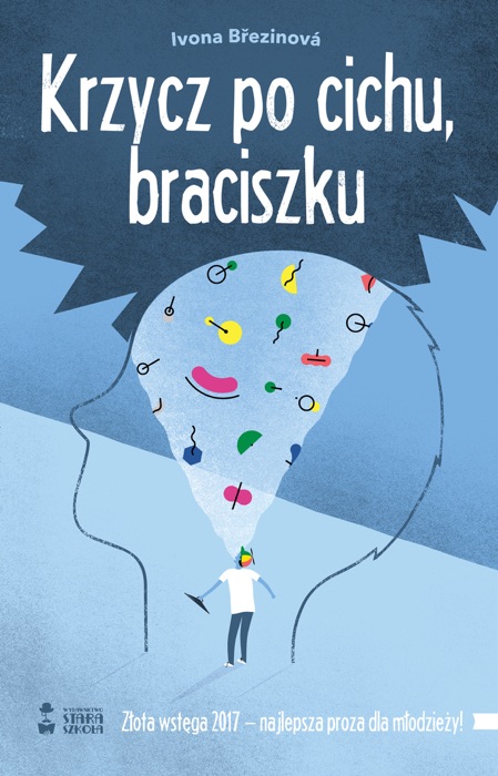 Krzycz po cichu, braciszku