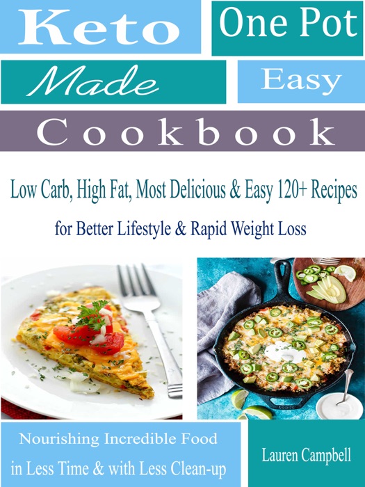 Keto One Pot Made Easy Cookbook