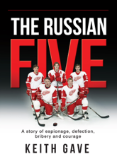 The Russian Five - Keith Gave Cover Art