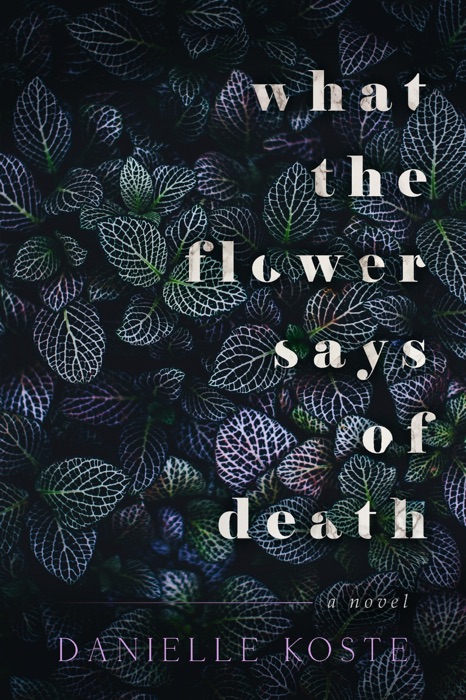 What The Flower Says Of Death