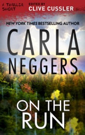 On the Run - Carla Neggers by  Carla Neggers PDF Download