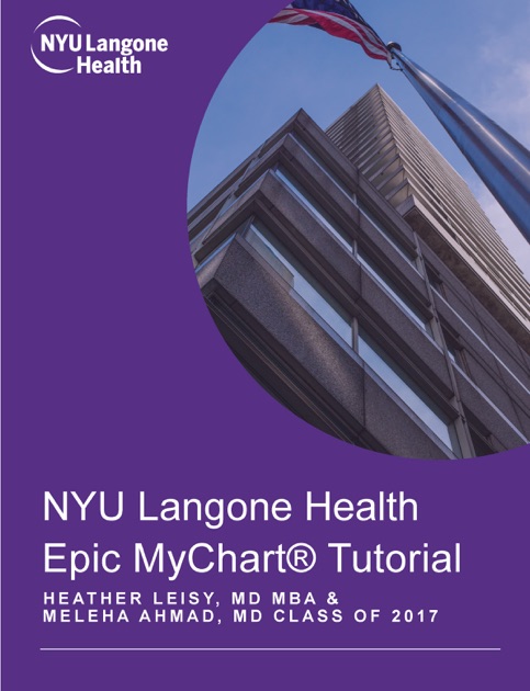Nyu Langone Health Epic Mychart Tutorial By Heather Leisy Md