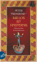 Peter Tremayne - Ihr Los ist Finsternis artwork