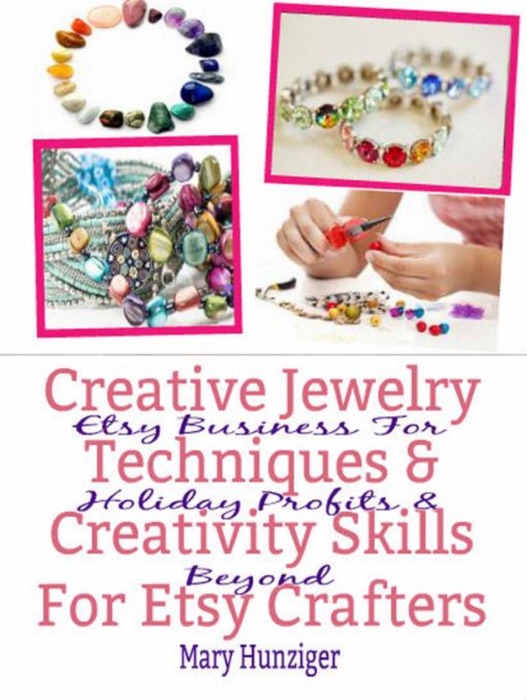 Creative Jewelry Techniques & Creativity Skills for Etsy Crafters