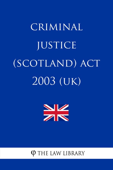 Criminal Justice (Scotland) Act 2003 (UK)