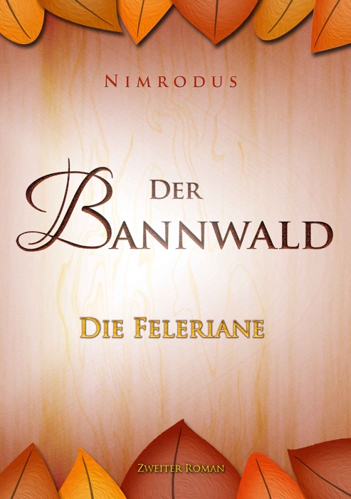 Der Bannwald Teil 2