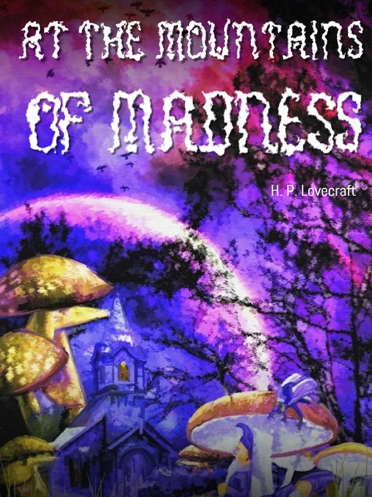 At The Mountains Of Madness