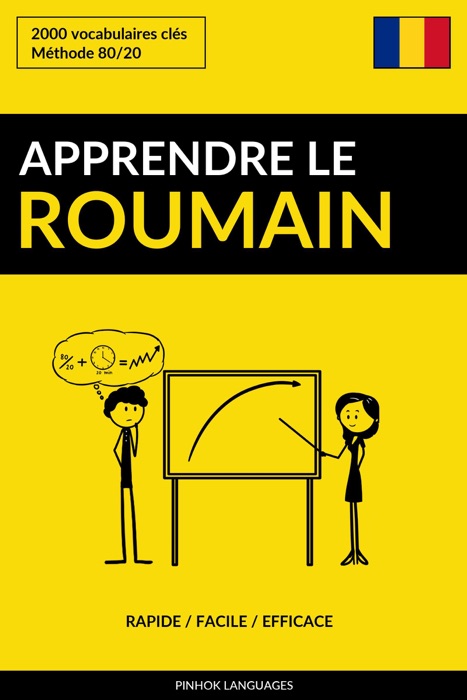 Apprendre le roumain: Rapide / Facile / Efficace: 2000 vocabulaires clés
