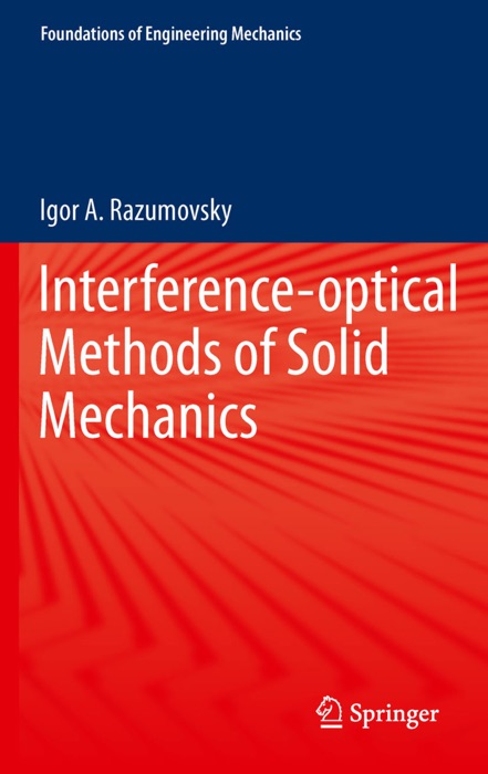 Interference-optical Methods of Solid Mechanics