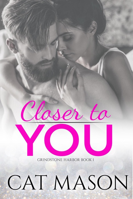 Closer to You