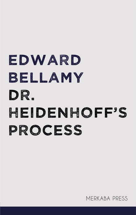 Dr. Heidenhoff's Process