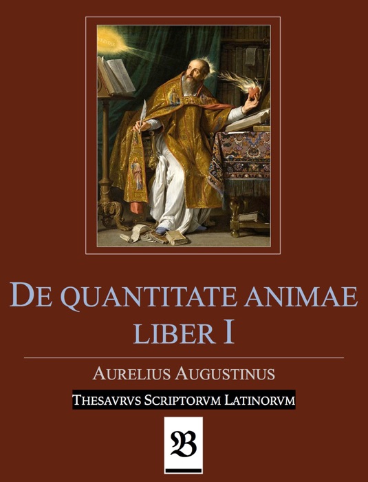 De quantitate animae liber I