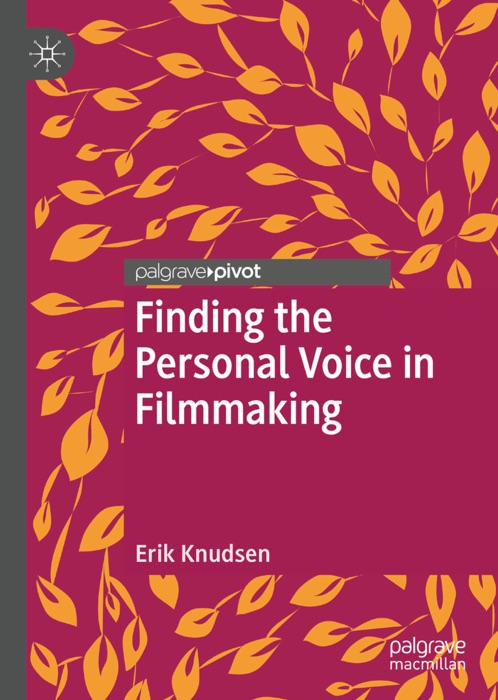 Finding the Personal Voice in Filmmaking