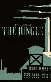 The Jungle - Upton Sinclair