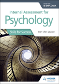 Internal Assessment for Psychology for the IB Diploma - Jean-Marc Lawton